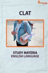 CLAT Study Material For English Language CLAT Study Material For English Language